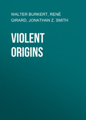 Violent Origins - Walter  Burkert 