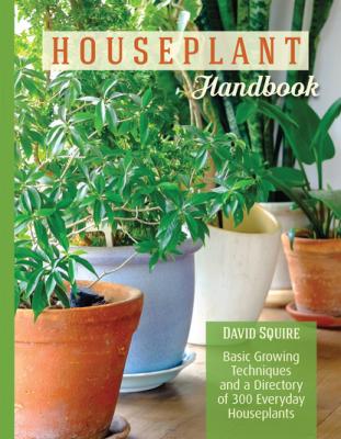 Houseplant Handbook - David Squire 