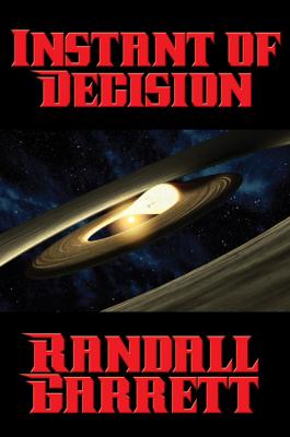 Instant of Decision - Randall  Garrett 