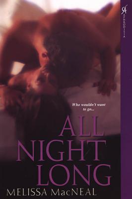 All Night Long - Melissa MacNeal 