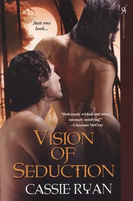 Vision of Seduction - Cassie  Ryan 