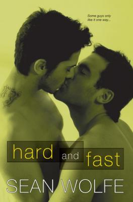 Hard and Fast - Sean Wolfe Fay 