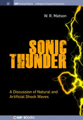 Sonic Thunder - W R Matson IOP Concise Physics