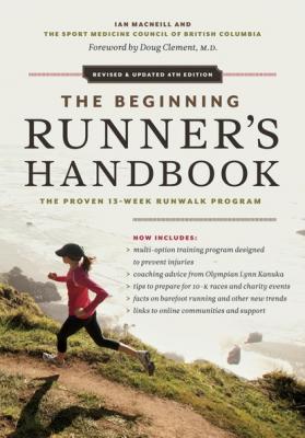 The Beginning Runner's Handbook - Ian MacNeill 