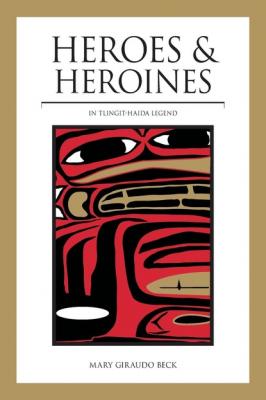 Heroes and Heroines - Mary Giraudo Beck 
