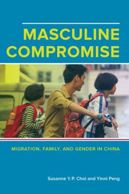 Masculine Compromise - Susanne Yuk-Ping Choi 