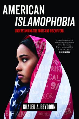 American Islamophobia - Khaled A. Beydoun 