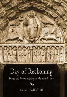 Day of Reckoning - Robert F. Berkhofer III The Middle Ages Series