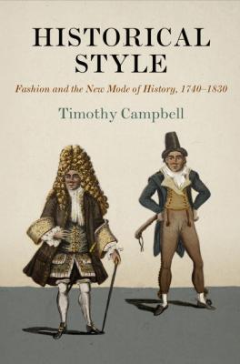 Historical Style - Timothy Campbell Material Texts