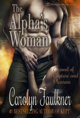 The Alpha's Woman - Carolyn Faulkner The Alpha's Woman