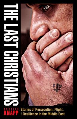 The Last Christians - Andreas Knapp 