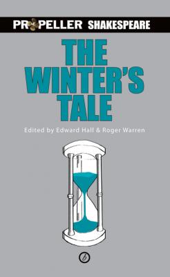 The Winter's Tale (Propeller Shakespeare) - William Shakespeare 
