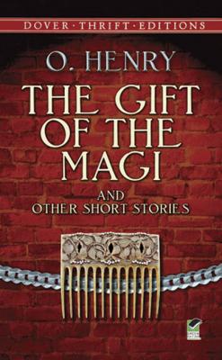 The Gift of the Magi and Other Short Stories - O. Henry 