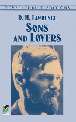 Sons and Lovers - D.H.  Lawrence Dover Thrift Editions