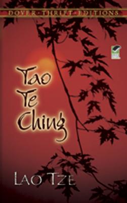 Tao Te Ching - Lao  Tzu Dover Thrift Editions