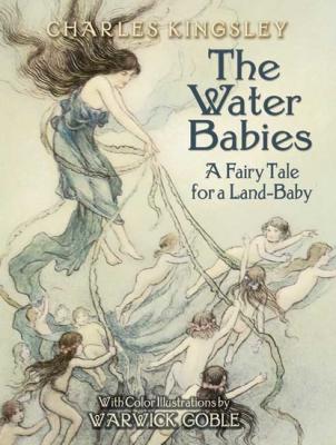 The Water Babies - Charles Kingsley Dover Children's Classics