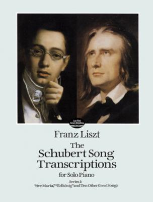 The Schubert Song Transcriptions for Solo Piano/Series I - Ференц Лист Dover Music for Piano