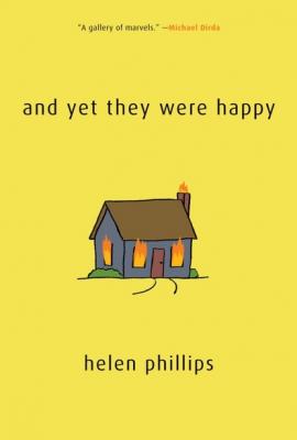 And Yet They Were Happy - Helen  Phillips LeapLit