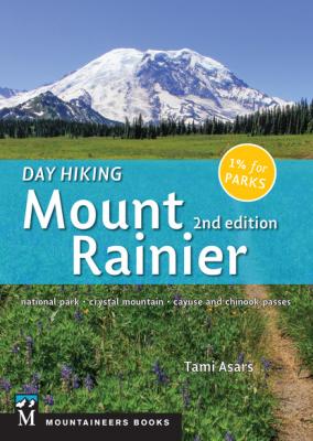 Day Hiking: Mount Rainier - Tami Asars 