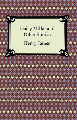 Daisy Miller and Other Stories - Генри Джеймс 