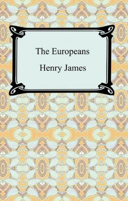 The Europeans - Генри Джеймс 