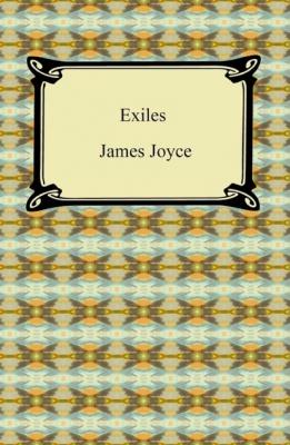 Exiles - James Joyce 