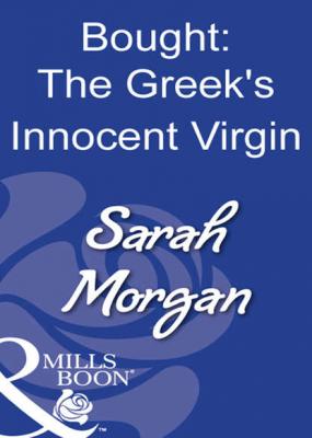 Bought: The Greek's Innocent Virgin - Sarah Morgan 