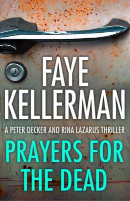 Prayers for the Dead - Faye  Kellerman 