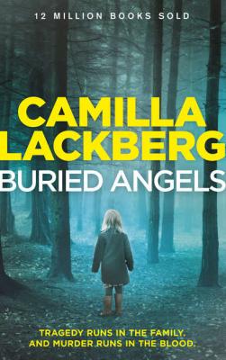 Buried Angels - Camilla Lackberg 