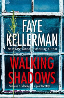 Walking Shadows - Faye  Kellerman 