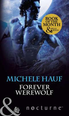 Forever Werewolf - Michele  Hauf 