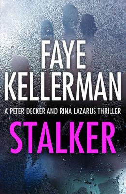Stalker - Faye  Kellerman 
