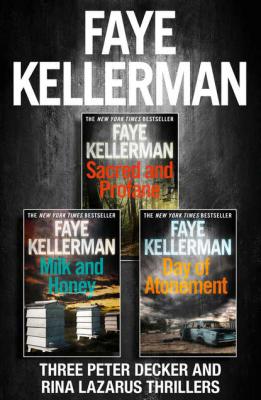 Peter Decker 3-Book Thriller Collection - Faye  Kellerman 
