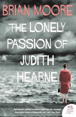 The Lonely Passion of Judith Hearne - Brian  Moore 