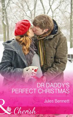 Dr Daddy's Perfect Christmas - Jules Bennett 