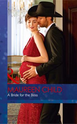 A Bride For The Boss - Maureen Child 