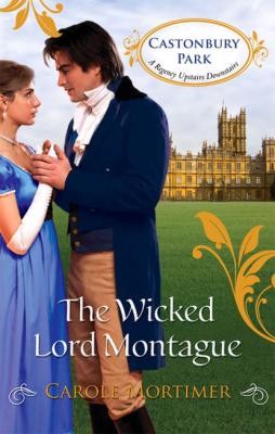 The Wicked Lord Montague - Carole  Mortimer 
