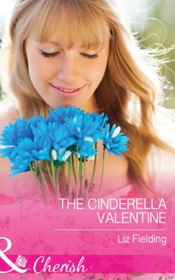 The Cinderella Valentine - Liz Fielding 