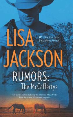 Rumors: The McCaffertys: The McCaffertys: Thorne - Lisa  Jackson 