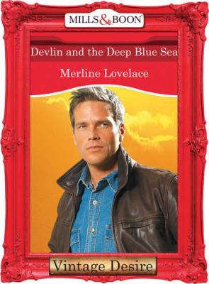Devlin and the Deep Blue Sea - Merline  Lovelace 
