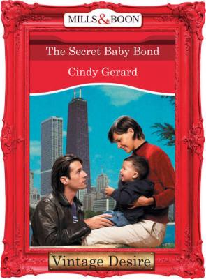 The Secret Baby Bond - Cindy  Gerard 