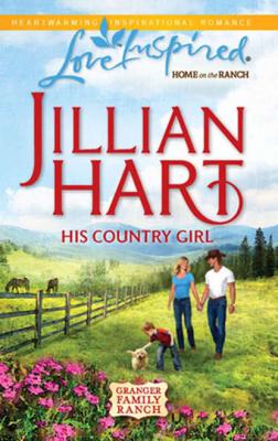 His Country Girl - Jillian Hart 