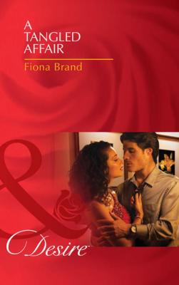 A Tangled Affair - Fiona Brand 