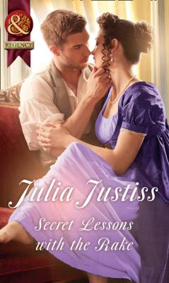 Secret Lessons With The Rake - Julia Justiss 