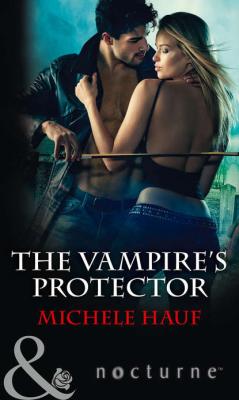 The Vampire's Protector - Michele  Hauf 