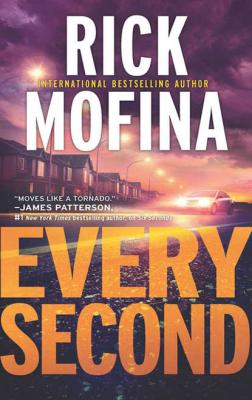 Every Second - Rick  Mofina 