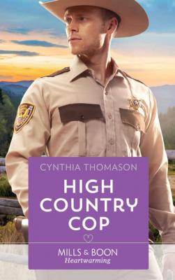 High Country Cop - Cynthia  Thomason 