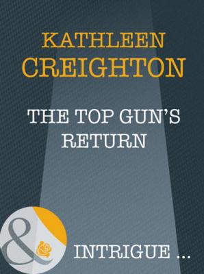The Top Gun's Return - Kathleen  Creighton 