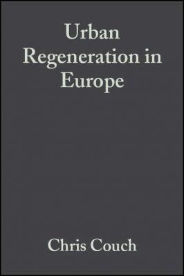 Urban Regeneration in Europe - Charles  Fraser 