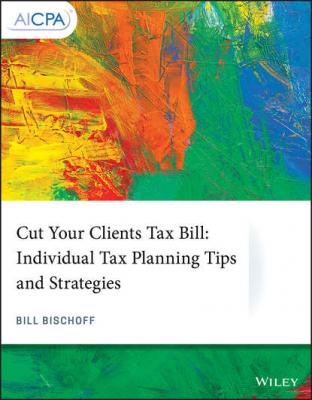 Cut Your Clients Tax Bill - Группа авторов 